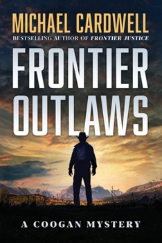 Paperback Frontier Outlaws: A Coogan Mystery Book