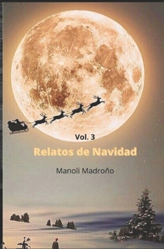Paperback Relatos de Navidad: vol. 3 [Spanish] Book