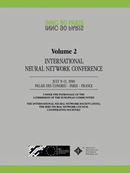 Paperback Innc 90 Paris: Volume 2 International Neural Network Conference July 9-13, 1990 Palais Des Congres - Paris - France Book