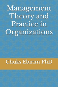 Paperback Management Theory and Practice in Organizations Book