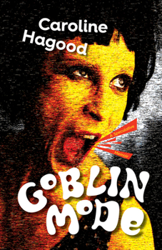 Paperback Goblin Mode: A Speculative Memoir Book