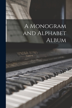 Paperback A Monogram and Alphabet Album Book