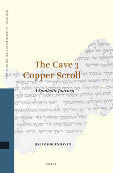 Hardcover The Cave 3 Copper Scroll: A Symbolic Journey Book