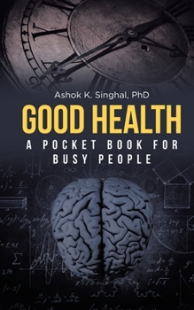 Paperback Good Health: A Pocket Book for Busy People Book