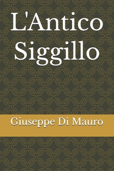 Paperback L'Antico Siggillo [Italian] Book