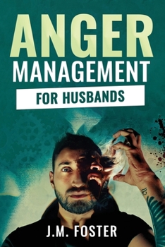 Paperback Anger Management for Husbands Book