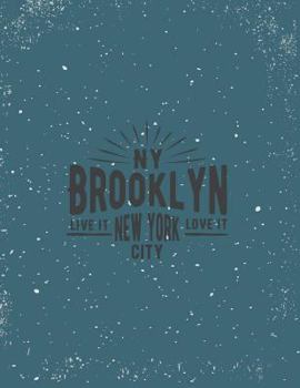 Paperback NY brooklyn: NY brooklyn Live it love it New york citi on green cover and Dot Graph Line Sketch pages, Extra large (8.5 x 11) inche Book