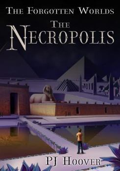 Paperback The Necropolis: The Forgotten Worlds, Book 3 Book