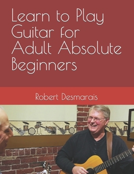 Paperback Learn to Play Guitar for Adult Absolute Beginners Book