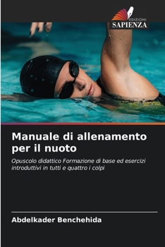 Paperback Manuale di allenamento per il nuoto [Italian] Book