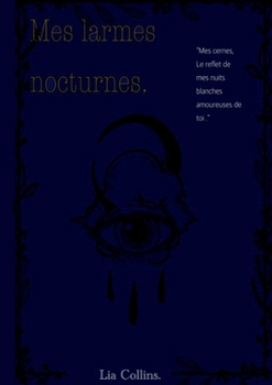 Paperback Mes larmes nocturnes [French] Book