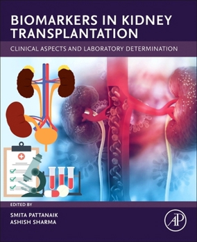 Paperback Biomarkers in Kidney Transplantation: Clinical Aspects and Laboratory Determination Book