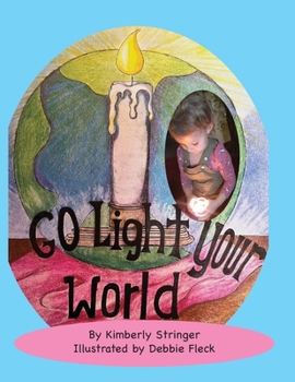 Paperback Go Light Your World Book