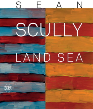 Hardcover Sean Scully: Land Sea: Land Sea Book