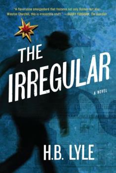 Hardcover The Irregular: A Different Class of Spy Book