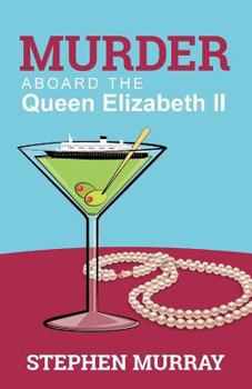 Paperback Murder Aboard the Queen Elizabeth II Book