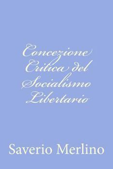 Paperback Concezione Critica del Socialismo Libertario [Italian] Book