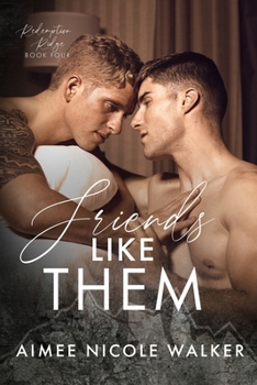 Friends Like Them (Redemption Ridge Book Four)