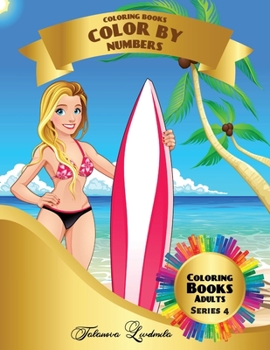 Coloring Books Color by Numbers Adults: Coloring with numbers worksheets. Color by numbers for adults with colored pencils.