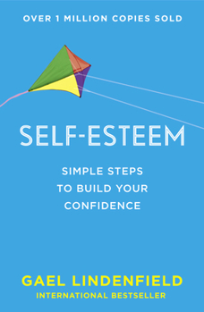 Paperback Self Esteem: Simple Steps to Build Your Confidence Book