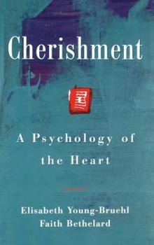 Paperback Cherishment: A Psychology of the Heart Book
