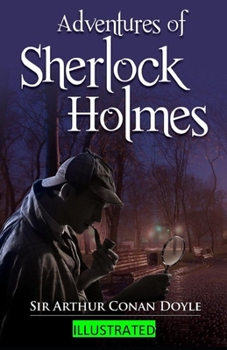 Paperback The Adventures of Sherlock Holmes Illustrated Book