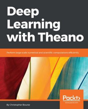 Paperback Deep Learning with Theano Book
