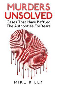 Paperback Murders Unsolved: Cases That Have Baffled The Authorities For Years Book