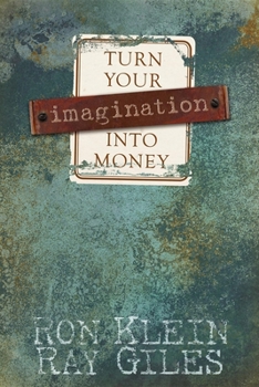 Paperback Turn Your Imagination Into Money Book