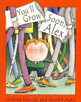Hardcover You'll Grow Soon, Alex Book