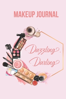 Dazzling, Darling: Makeup journal