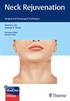 Hardcover Neck Rejuvenation: Surgical and Nonsurgical Techniques Book