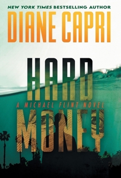 Hard Money: A Michael Flint Novel (Michael Flint Series)