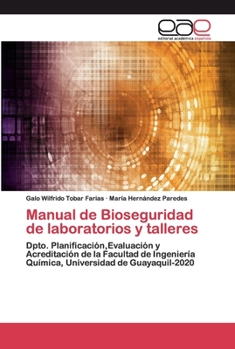 Paperback Manual de Bioseguridad de laboratorios y talleres [Spanish] Book