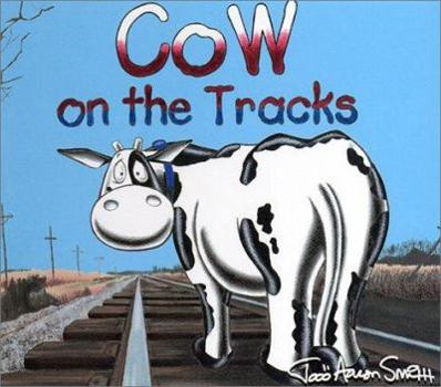 Hardcover Cow on the Tracks Book