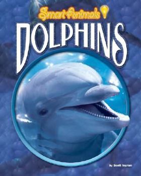 Dolphins - Book  of the Smart Animals