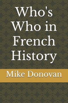 Paperback Who's Who in French History [Large Print] Book