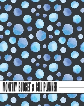 Monthly Budget and Bill Planner : Buy and Purchase Plan Expense Tracker Bill Organizer Journal Personal Notebook with Perfect Large Size with Modern Cover