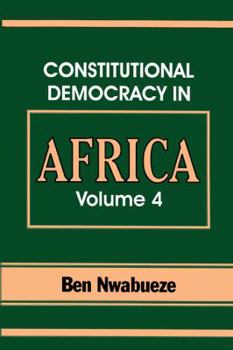 Paperback Constitutional Democracy in Africa. Vol. 4. Forms of Government Book