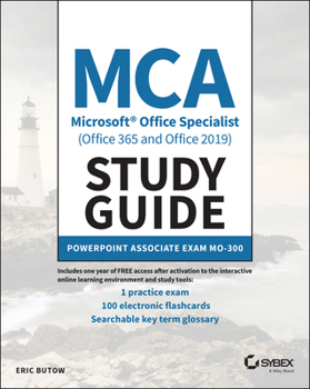 Paperback MCA Microsoft Office Specialist (Office 365 and Office 2019) Study Guide: PowerPoint Associate Exam Mo-300 Book