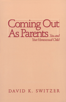 Paperback Coming Out as Parents: You and Your Homosexual Child Book