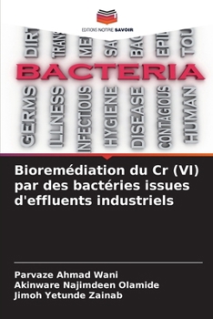 Paperback Bioremédiation du Cr (VI) par des bactéries issues d'effluents industriels [French] Book