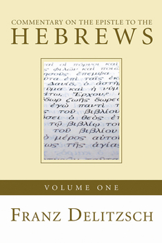 Hardcover Commentary on the Epistle to the Hebrews, Volume 1 Book