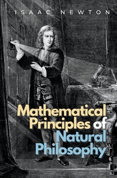 Paperback Mathematical Principles of Natural Philosophy Book