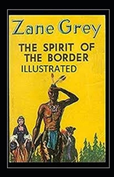 Paperback The Spirit of the Border Illustrated Book