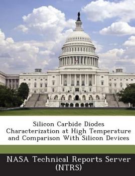 Paperback Silicon Carbide Diodes Characterization at High Temperature and Comparison With Silicon Devices Book