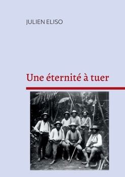 Paperback Une éternité à tuer [French] Book