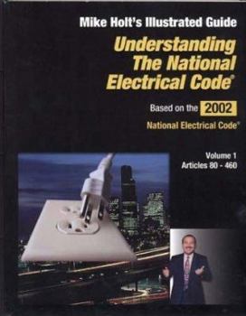 Paperback Understanding the National Electrical Code: Articles 80-460 Book
