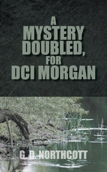 Paperback A Mystery Doubled, for DCI Morgan Book