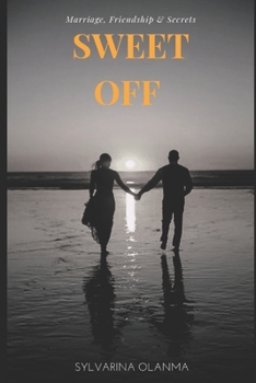 Paperback Sweet Off: Marriage relationship & Secrets Book